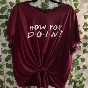 How you doing shirt